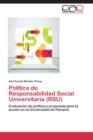 Image for Politica de Responsabilidad Social Universitaria (Rsu)