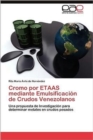Image for Cromo por ETAAS mediante Emulsificacion de Crudos Venezolanos