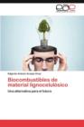 Image for Biocombustibles de material lignocelulosico