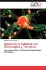 Image for Aprender a Estudiar con Estrategias y Tecnicas