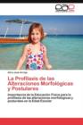Image for La Profilaxis de las Alteraciones Morfologicas y Postulares