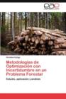 Image for Metodologias de Optimizacion con Incertidumbre en un Problema Forestal