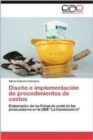 Image for Diseno E Implementacion de Procedimientos de Costos