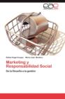 Image for Marketing y Responsabilidad Social