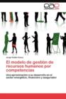 Image for El modelo de gestion de recursos humanos por competencias