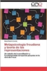 Image for Metapsicologia Freudiana y Teoria de Las Representaciones
