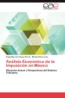 Image for Analisis Economico de La Imposicion En Mexico