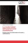 Image for La modernidad latinoamericana insatisfecha