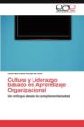 Image for Cultura y Liderazgo basado en Aprendizaje Organizacional