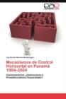 Image for Mecanismos de Control Horizontal en Panama 1994-2004