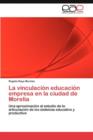 Image for La vinculacion educacion empresa en la ciudad de Morelia