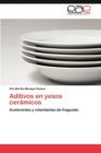 Image for Aditivos en yesos ceramicos