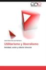 Image for Utilitarismo y liberalismo