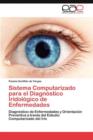 Image for Sistema Computarizado para el Diagnostico Iridologico de Enfermedades