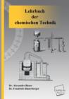 Image for Lehrbuch Der Chemischen Technik