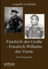 Image for Friedrich Der Gro E - Friedrich Wilhelm Der Vierte