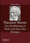 Image for Theodor Storm : Zur Einf Hrung in Welt Und Herz Des Dichters