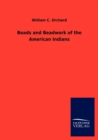 Image for Beads and Beadwork of the American Indians