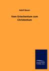Image for Vom Griechentum zum Christentum