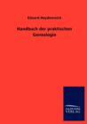 Image for Handbuch der praktischen Genealogie