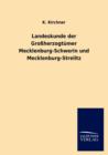 Image for Landeskunde der Grossherzogtumer Mecklenburg-Schwerin und Mecklenburg-Strelitz