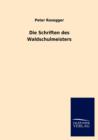 Image for Die Schriften Des Waldschulmeisters