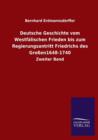 Image for Deutsche Geschichte Vom Westfalischen Frieden Bis Zum Regierungsantritt Friedrichs Des Grossen1648-1740