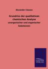Image for Grundriss Der Qualitativen Chemischen Analyse