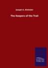 Image for The Keepers of the Trail