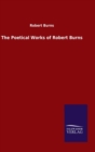 Image for The Poetical Works of Robert Burns