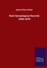 Image for Root Genealogical Records 1600-1870