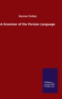 Image for A Grammar of the Persian Language