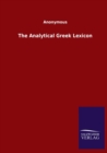 Image for The Analytical Greek Lexicon