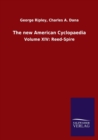 Image for The new American Cyclopaedia : Volume XIV: Reed-Spire