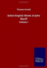 Image for Select English Works of John Wyclif : Volume I