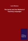 Image for The Serial and Oral Method of Teaching Languages