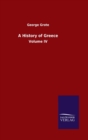 Image for A History of Greece : Volume IV