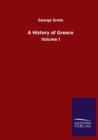 Image for A History of Greece : Volume I