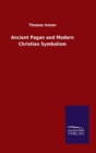 Image for Ancient Pagan and Modern Christian Symbolism