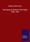 Image for The House of Austria in The Thirty Years War