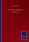 Image for The African Repository : Volume XLV