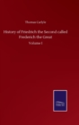 Image for History of Friedrich the Second called Frederich the Great