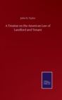 Image for A Treatise on the American Law of Landlord and Tenant