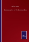 Image for Commentaries on the Common Law