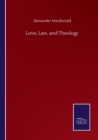 Image for Love, Law, and Theology