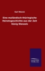 Image for Eine mailandisch-thuringische Heiratsgeschichte aus der Zeit Konig Wenzels