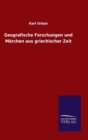 Image for Geografische Forschungen und Marchen aus griechischer Zeit