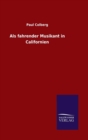 Image for Als fahrender Musikant in Californien