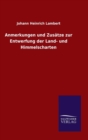 Image for Anmerkungen und Zusatze zur Entwerfung der Land- und Himmelscharten