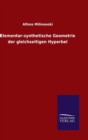 Image for Elementar-synthetische Geometrie der gleichseitigen Hyperbel